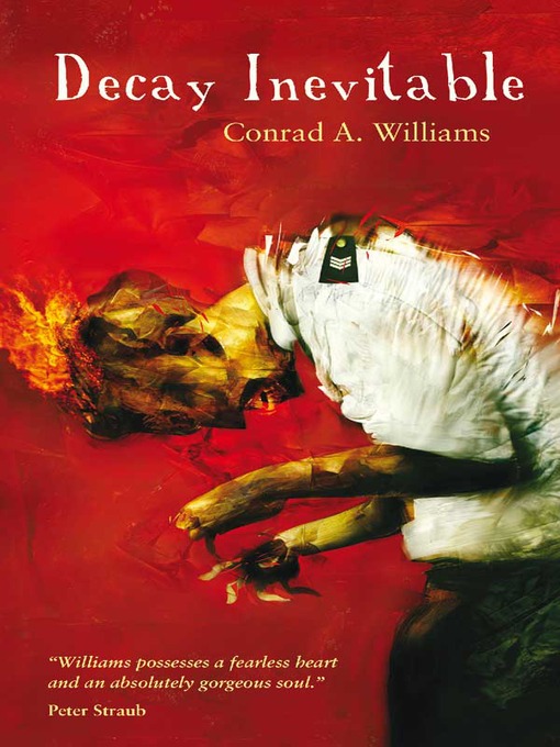 Title details for Decay Inevitable by Conrad Williams - Available